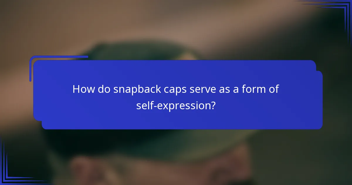How do snapback caps serve as a form of self-expression?