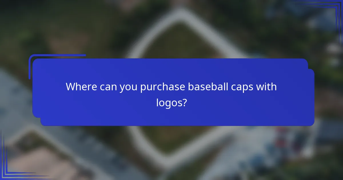 Where can you purchase baseball caps with logos?